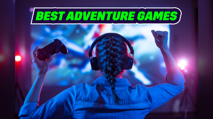 Best Adventure Games